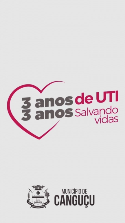 3 anos de UTI - Hospital de Caridade Canguçu